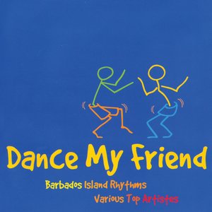 Dance My Friend