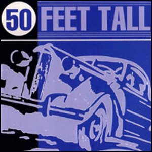 50 Feet Tall 的头像