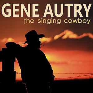 Gene Autry: The Singing Cowboy