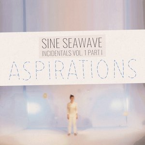 Incidentals Vol. 1 Part I : Aspirations