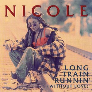 Long Train Runnin' (Without Love) - Single