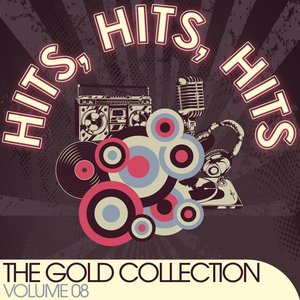 Hits, Hits, Hits - the Gold Collection (Volume 08)