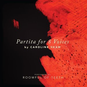 “Caroline Shaw: Partita for 8 Voices”的封面