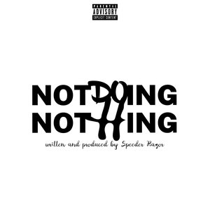 Not Doing Nothing - Single