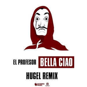 Bella ciao (HUGEL Remix) - Single