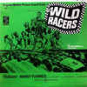 The Wild Racers (Original Motion Picture Soundtrack)