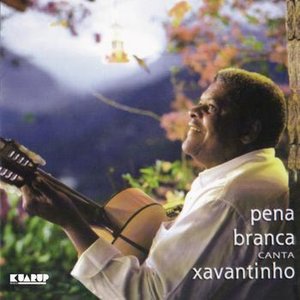 Pena Branca canta Xavantinho