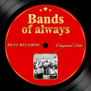 Original Hits: Bands of Always