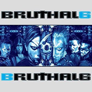 Bruthal 6 [Explicit]
