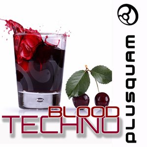 Techno Blood (Finest Techno Tracks Selection)