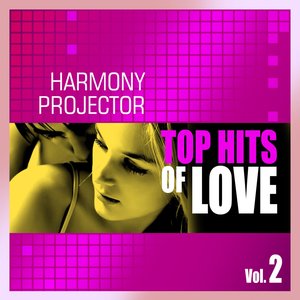 Top Hits of Love, Vol. 2