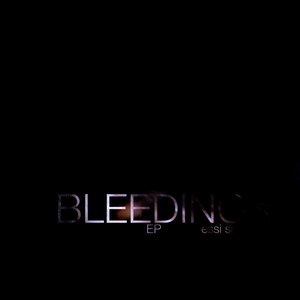 Bleeding - EP