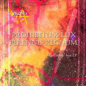 Bild för 'Prohibitum Lux Perennis Regnum.'