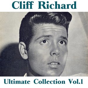 Cliff Richard: Ultimate Collection, Vol. 1