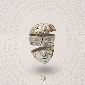 The Dissection Of Eve