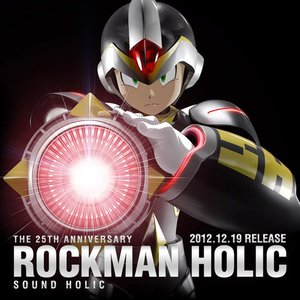 ROCKMAN HOLIC ～the 25th Anniversary～