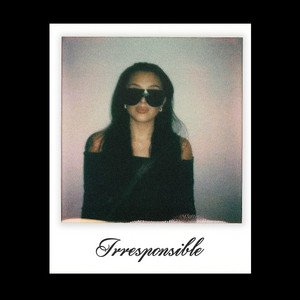 Irresponsible - Single