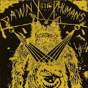 Dawn Of Humans 7"