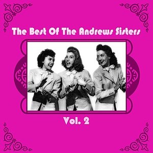 The Best Of The Andrews Sisters Volume II