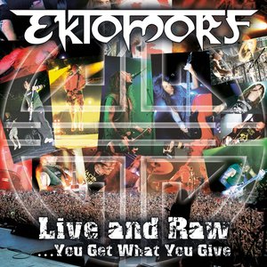 Zdjęcia dla 'Live and Raw... You Get What You Give'