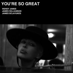 You're So Great