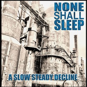 A Slow Steady Decline [Explicit]