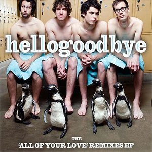 The 'All of Your Love' Remixes EP