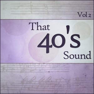 That 40s Sound, Vol. 2