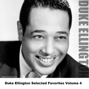 Duke Ellington Selected Favorites, Vol. 4