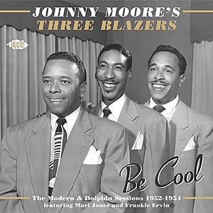 Be Cool: The Modern & Dolphin Sessions 1952-1954