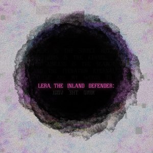 Lera, The Inland Defender