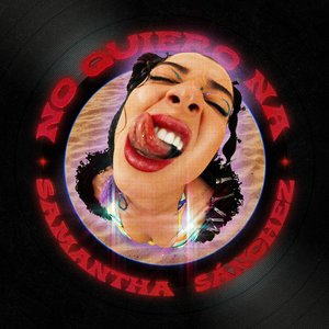 Image for 'No Quiero Na' - Single'