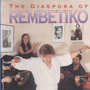 The Diaspora of Rembetiko