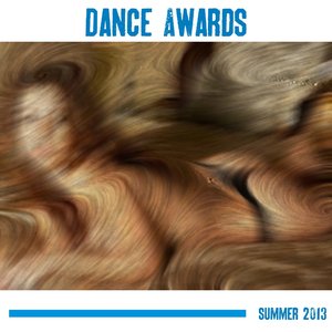 Dance Awards Summer 2013 (Top 100 Extended Tracks for Djs Electro House Session)