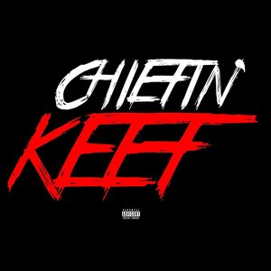 Chiefin' Keef