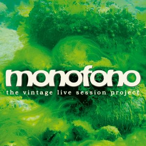 Monofono (The Vintage Live Session Projekt, Vol.2)