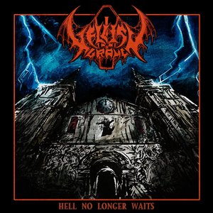 Hell No Longer Waits