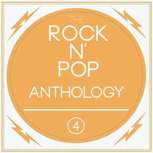 A Rock N'pop Anthology, Vol. 4