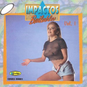 Impactos Bailables, Vol. 1