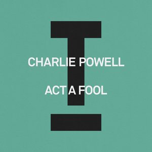 Act A Fool