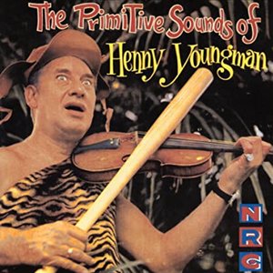 The Primitive Sounds of Henny Youngman cover