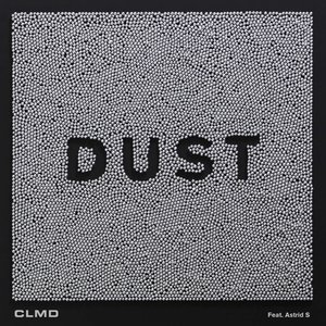 Dust (feat. Astrid S) - Single