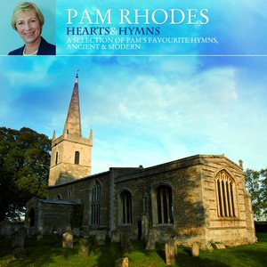 Pam Rhodes Hearts & Hymns