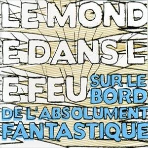 Sur le bord de l'absolument fantastique