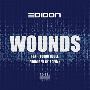Wounds (feat. Young Noble) [Explicit]