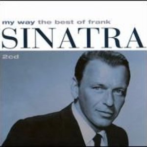 Frank Sinatra - My Way: The Best of Frank Sinatra [2 CD] Disc 2 - Zortam Music