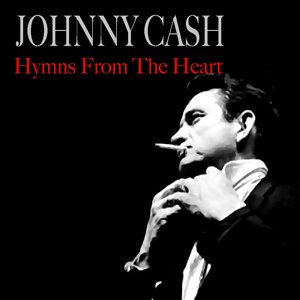 Johnny Cash: Hymns from the Heart