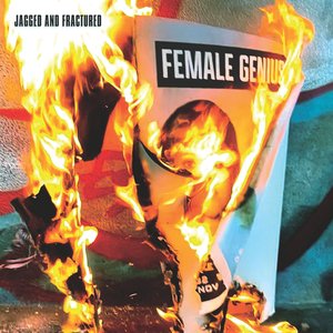 Female Genius – Jagged and Fractured LP viršelis