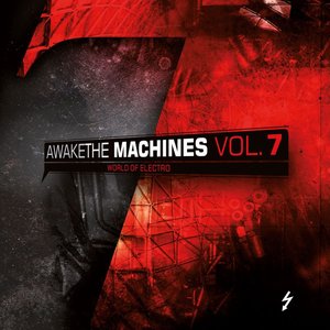 Awake the Machines, Vol. 7