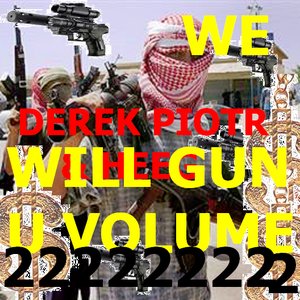 WE WILL GUN YOU VOLUME 2